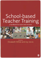 School-based Teacher Training: A Handbook for Tutors and Mentors