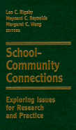 School-Community Connections: Exploring Issues for Research and Practice - Rigsby, Leo C, and Reynolds, Maynard C, and Wang, Margaret C