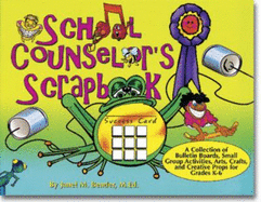 School Counselor's Scrapbook - Bender, Janet M