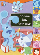 School Day with Blue