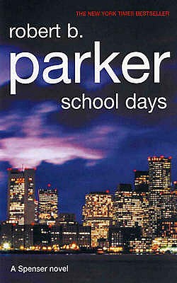 School Days - Parker, Robert B