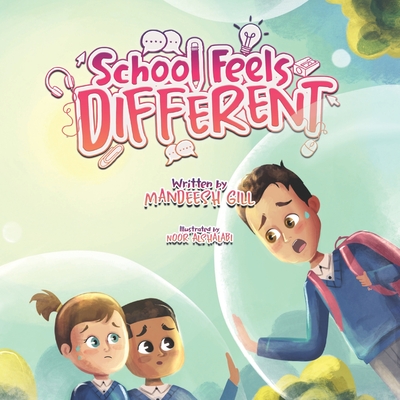 School Feels Different - Gill, Mandeesh