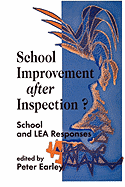 School Improvement After Inspection?: School and Lea Responses