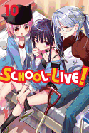 School-Live!, Vol. 10