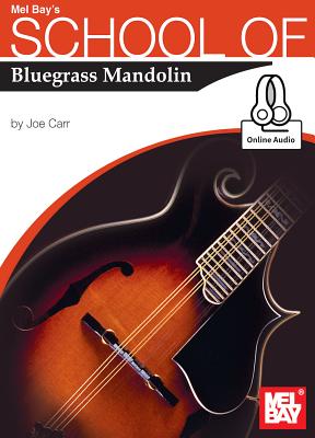 School of Mandolin: Bluegrass - Joe Carr