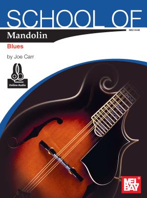 School of Mandolin: Blues - Joe Carr