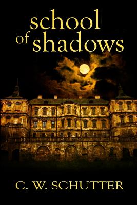 School of Shadows - Williams, Faith, Bs, RN (Editor), and Schutter, C W