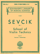 School of Violin Technics, Op. 1 - Book 4: Schirmer Library of Classics Volume 847 Violin Method