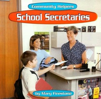 School Secretaries - Firestone, Mary