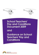 School Teachers' Pay and Conditions Document 2009 and Guidance on School Teachers' Pay and Conditions - Great Britain: Department for Children, Schools and Families