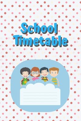 School Timetable: School Timetable Notebook For Students, Classes list per day, To-Do list per page, (6" x 9") 120 Pages - Factory, Red