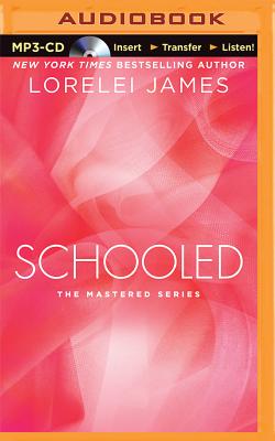 Schooled - James, Lorelei, and Daniels, Luke (Read by), and Vivette, Rachel (Read by)