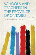 Schools and Teachers in the Province of Ontario Year 1934
