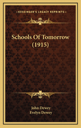 Schools of Tomorrow (1915)
