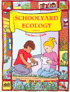 Schoolyard Ecology: Grades 3-6