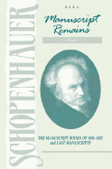 Schopenhauer: Manuscript Remains (V4): The Manuscript Books of 1830-1852 and Last Manuscripts