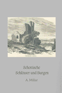 Schottische Schlsser und Burgen: berlieferungen und Legenden