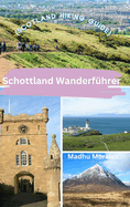 Schottland Wanderfhrer (Scotland Hiking Guide)