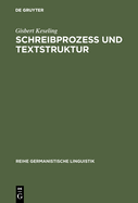 Schreibproze? und Textstruktur