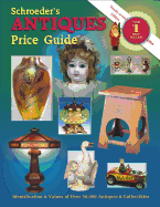Schroeders Antiques Price Guide 22nd Edition