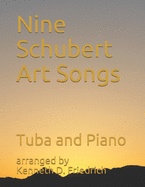 Schubert Art Songs: Tuba and Piano