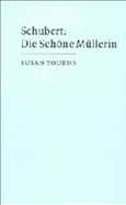 Schubert: Die schne Mllerin