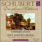 Schubert: Die Schone Mullerin - Paul Badura-Skoda (hammerflugel); Thierry Felix (baritone)