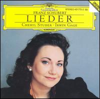 Schubert: Lieder - Cheryl Studer (soprano); Irwin Gage (piano)