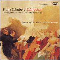 Schubert: Stndchen; Werke fr Mnnerstimmen - Gundula Schneider (mezzo-soprano); Hans Christoph Begemann (bass); Karlsruher Hornquartett; Schubert hoch vier;...