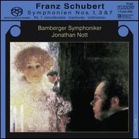 Schubert: Symphonien Nos. 1, 3, 7 "Unvollendete" - Bamberger Symphoniker; Jonathan Nott (conductor)