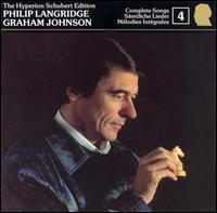 Schubert: The Complete Songs, Vol. 4 - Graham Johnson (piano); Philip Langridge (tenor)