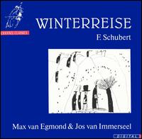 Schubert: Winterreise - Jos van Immerseel (piano); Max van Egmond (baritone)