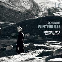 Schubert: Winterreise - Benjamin Appl (baritone); James Baillieu (piano)