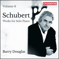 Schubert: Works for Solo Piano, Vol. 6 - Barry Douglas (piano)