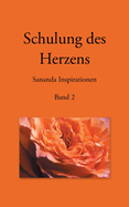 Schulung des Herzens - Sananda Inspirationen: Band 2