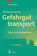 Schulungsprogramm Gefahrguttransport: Stuck- Und Schuttgutfahrer