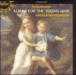 Schumann: Album for the Young, Op. 68