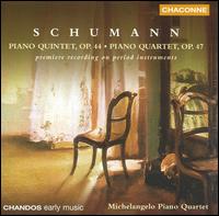 Schumann: Piano Quintet, Op. 44; Piano Quartet, Op. 47 - Antonio De Secondi (violin); Michelangelo Piano Quartet