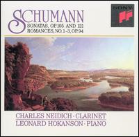 Schumann: Sonatas, Op. 105 & 121; Romances, No. 1-3, Op. 94 - Charles Neidich (clarinet); Leonard Hokanson (piano)