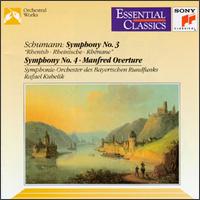 Schumann: Symphonies No.3 "Rhenish" & No.4 - Rafael Kubelik (conductor)