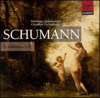Schumann: Symphonies Nos. 1-4 - Bamberger Symphoniker; Christoph Eschenbach (conductor)