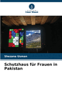 Schutzhaus f?r Frauen in Pakistan