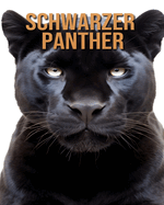 Schwarzer Panther: Erfahren Sie mehr ?ber Schwarzer Panther und genie?en Sie erstaunliche Fakten und Bilder