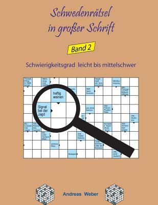 Schwedenratsel in Groer Schrift Band 2: Schwierigkeitsgrad Leicht Bis Mittelschwer - Weber, Andreas, Dr.