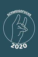 Schweigefuchs 2020: Kalender oder Planer fr Lehrer