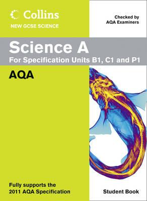 Science A Student Book: AQA - Jones, Mary, and Tingle, Mike, and Petheram, Louise