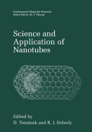 Science and Application of Nanotubes