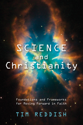 Science and Christianity - Reddish, Tim