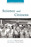 Science and Citizens: Globalization and the Challenge of Engagement