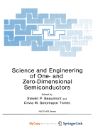 Science and Engineering of One- And Zero-Dimensional Semiconductors